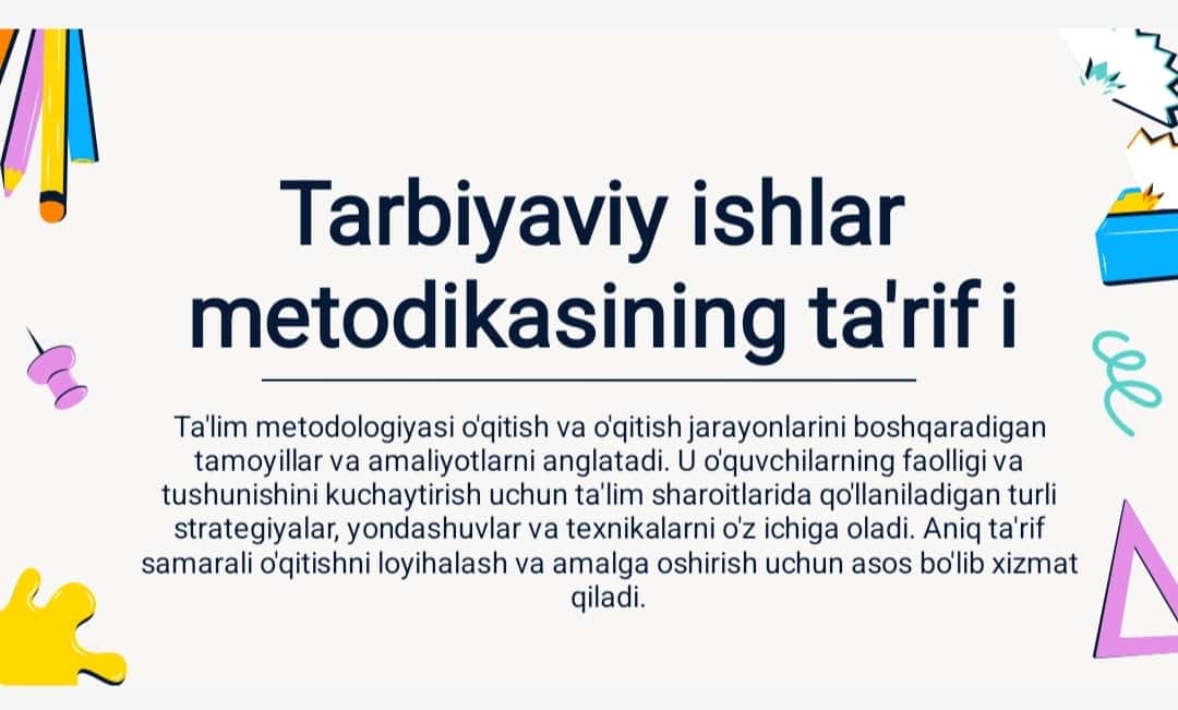 Tarbiyaviy ishlar metodikasi fanining maqsadi va vazifalari