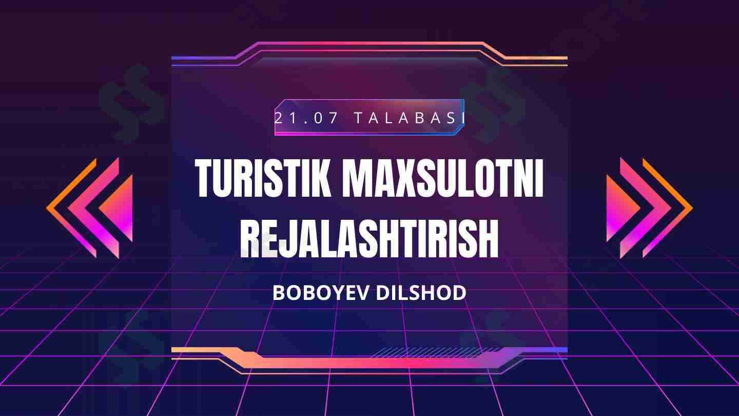 turistik mahsulotni rejalashtirish