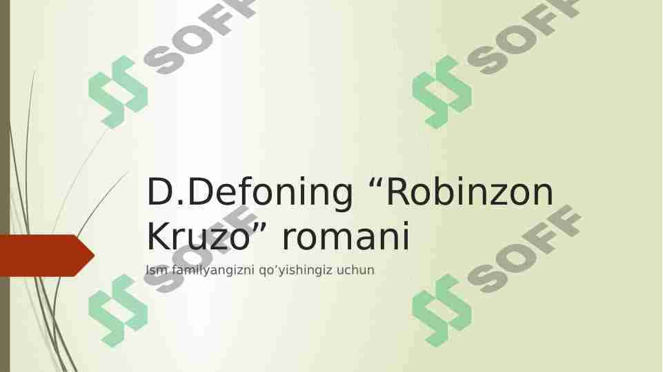 D.Defoning “Robinzon Kruzo” romani