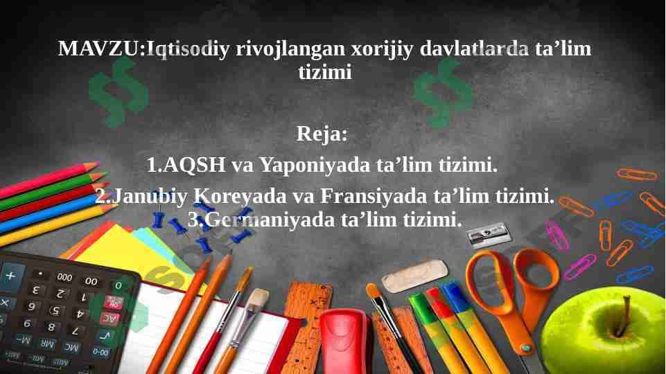 Iqtisodiy rivojlangan xorijiy davlatlarda ta’lim tizimi