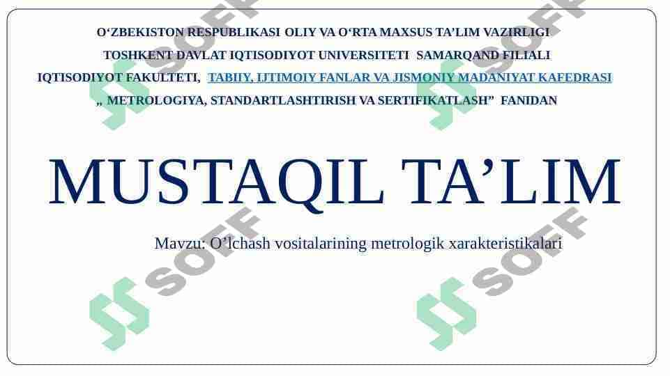O’lchash vositalarining metrologik xarakteristikalari