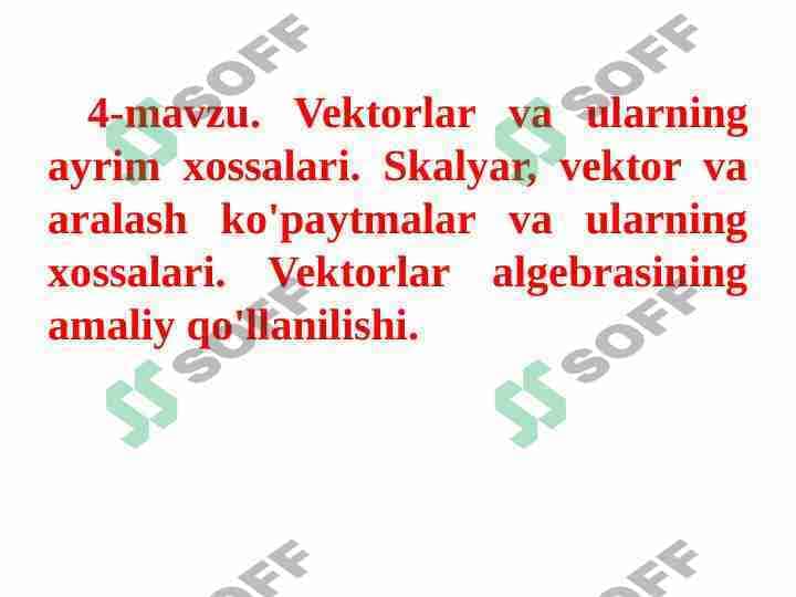 Vektorlar va ularning ayrim xossalari. Skalyar, vektor va aralash ko'paytmalar va ularning xossalari. Vektorlar algebrasining amaliy qo'llanilishi.