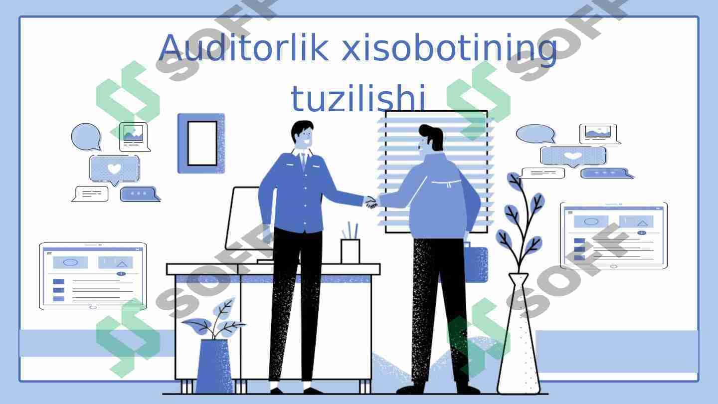 Auditorlik xisobotining tuzilishi