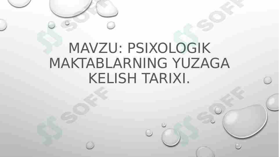 Psixologik maktablarning yuzaga kelish tarixi