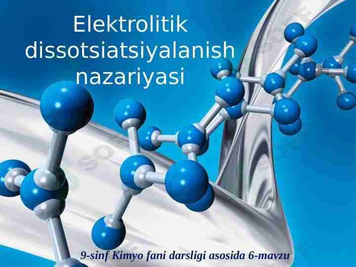 Elektrolitik dissotsiatsiyalanish nazariyasi