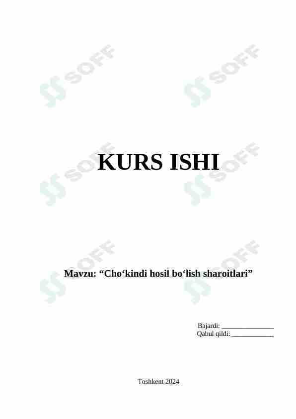 Cho‘kindi hosil bo‘lish sharoitlari