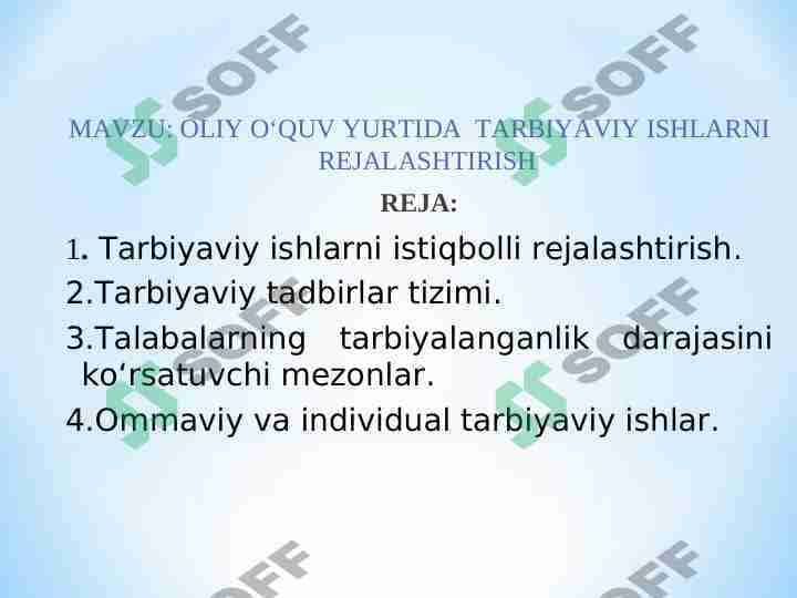 OLIY O‘QUV YURTIDA TARBIYAVIY ISHLARNI REJALASHTIRISH