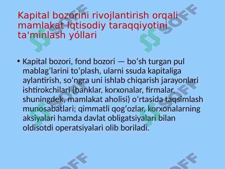 Kapital bozorini rivojlantirish orqali mamlakat Iqtisodiy taraqqiyotini ta'minlash