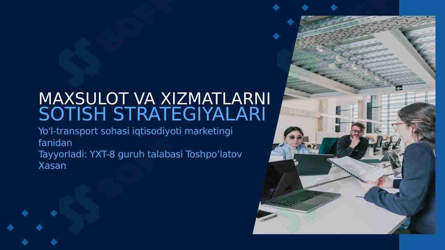 Maxsulot va xizmatlarni sotish strategiyalari