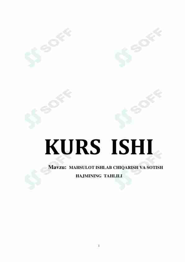 MAHSULOT ISHLAB CHIQARISH VA SOTISH HAJMINING TAHLILI