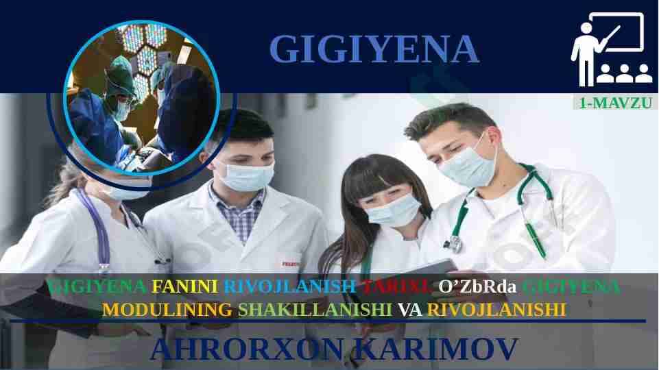 GIGIENANING RIVOJLANISH TARIXI