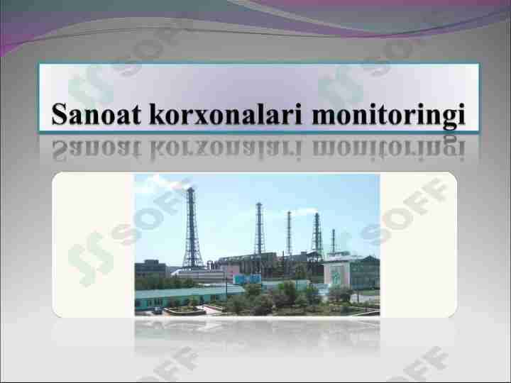 Sanoat korxonalari monitoringi