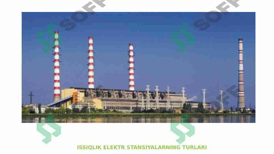 Issiqlik elektr stansiyasilarining turlari