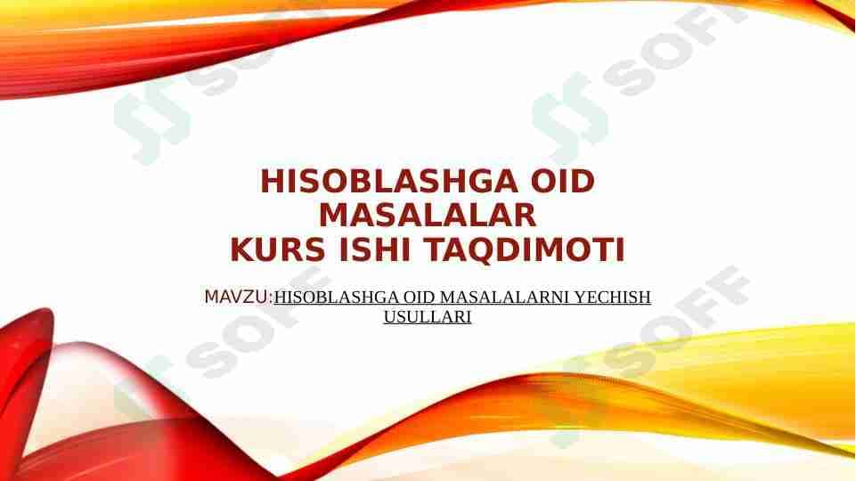 Hisoblashga oid masalalarni yechish usullari