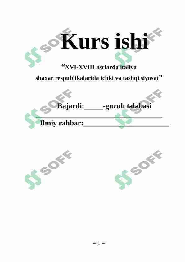 XVI-XVIII asrlarda italiya shaxar respublikalarida ichki va tashqi siyosat
