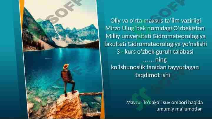 To’dako’l suv ombori haqida umumiy ma’lumotlar