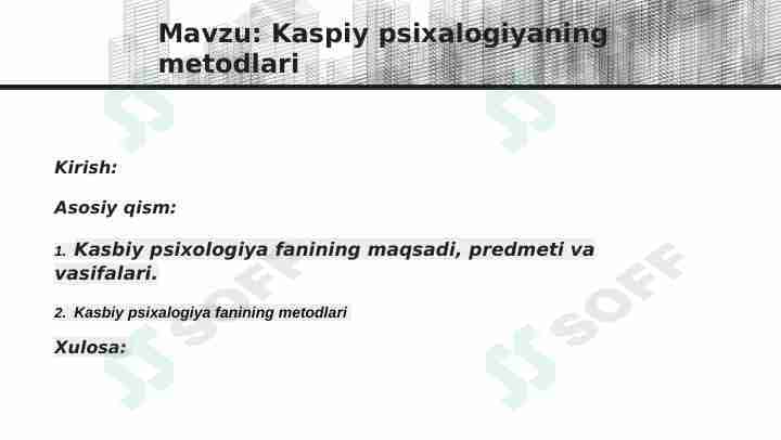 Kaspiy psixalogiyaning metodlari