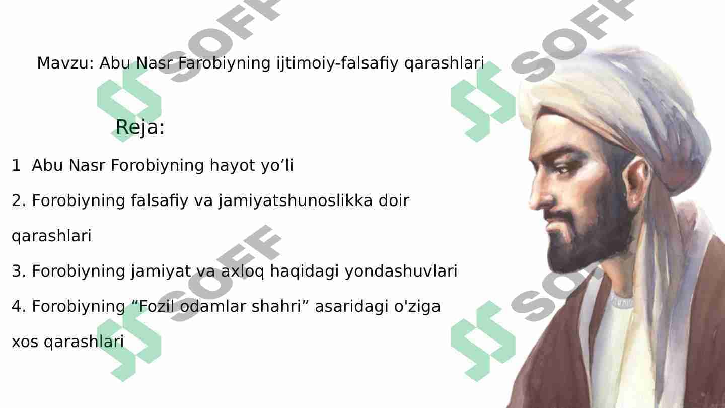 Abu Nasr Farobiyning ijtimoiy-falsafiy qarashlari