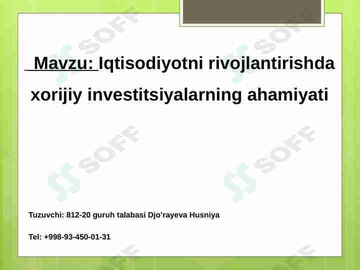 Iqtisodiyotni rivojlantirishda xorijiy invistitsiyalarning ahamiyati