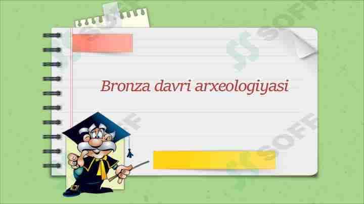 Bronza davri arxeologiyasi