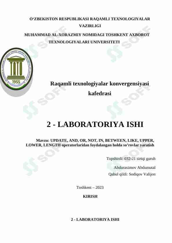 UPDATE, AND, OR, NOT, IN, BETWEEN, LIKE, UPPER, LOWER, LENGTH operatorlaridan foydalangan holda so’rovlar yaratish