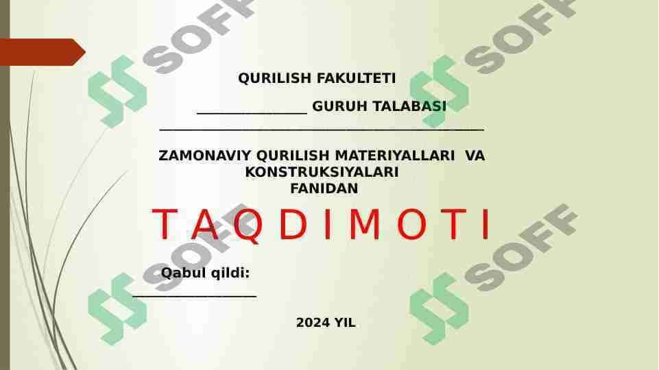 ZAMONAVIY QURILISH MATERIYALLARI  VA KONSTRUKSIYALARI  FANIDAN taqdimot