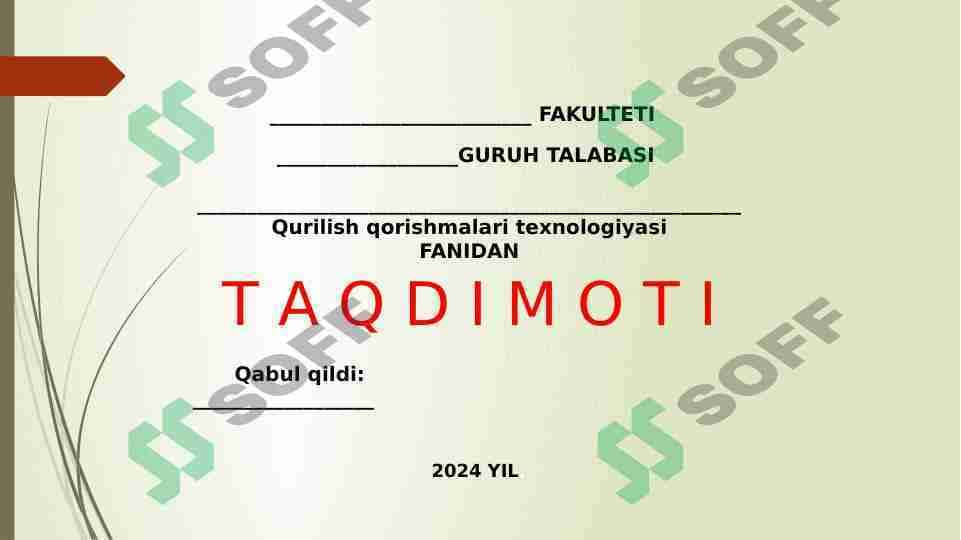 QURILISH QORISHMALARI TEHNALOGIYASI FANIDAN PRIZINTATSIYA