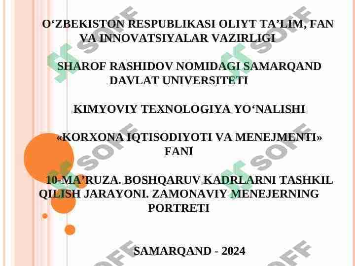 BOSHQARUV KADRLARNI TASHKIL QILISH JARAYONI. ZAMONAVIY MENEJERNING PORTRETI