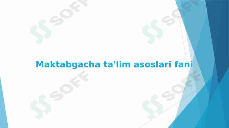Maktabgacha ta’lim tashkilotining maqsad va vazifalari