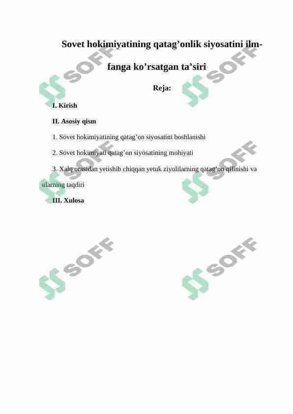 Sovet hokimiyatining qatag’onlik siyosatini ilm-fanga ko’rsatgan ta’siri
