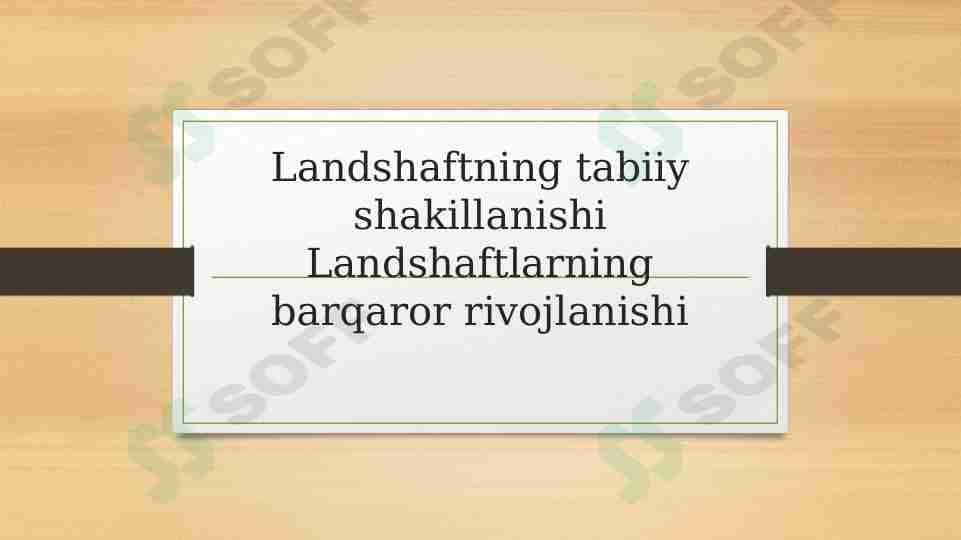 Landshaftning tabiiy shakillanishi