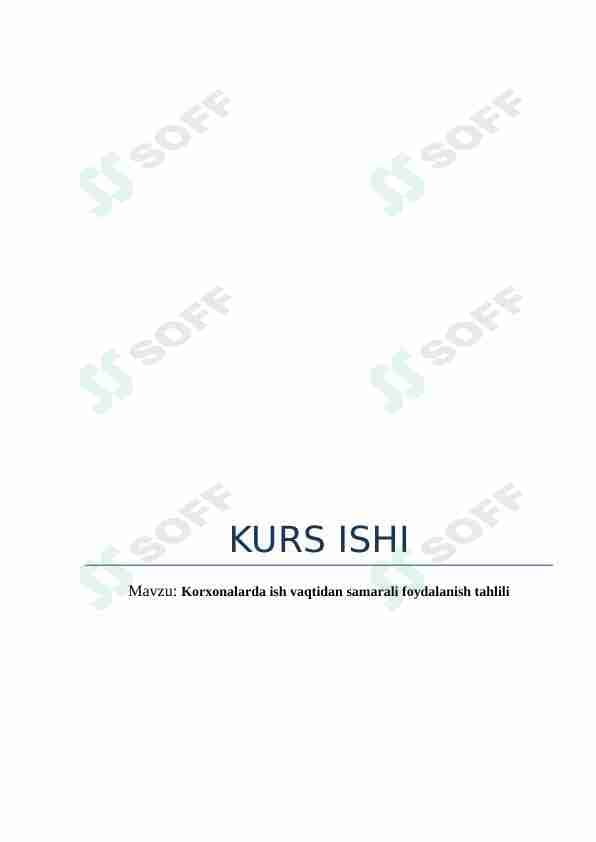 Korxonalarda ish vaqtidan samarali foydalanish tahlili