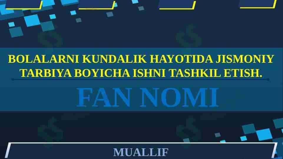 Bolalarni kundalik hayotida jismoniy tarbiya boyicha ishni tashkil etish