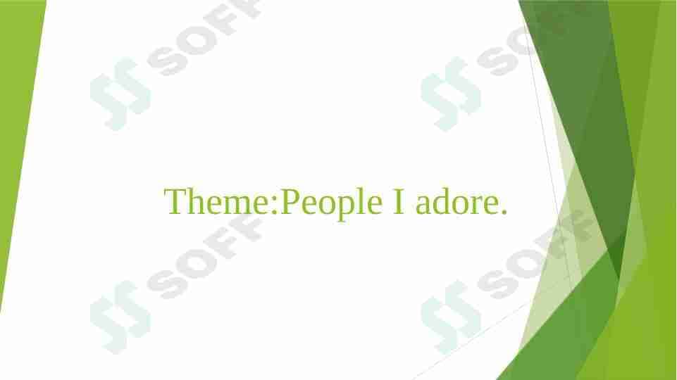 People i adore