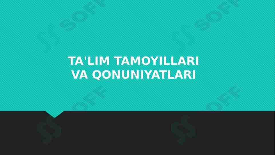 Ta'lim tamoyillari va qonuniyatlari