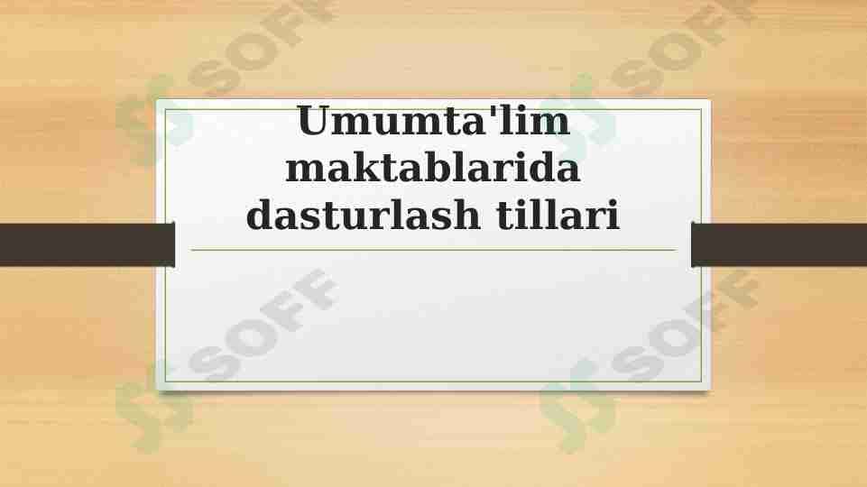 Umumta'lim maktablarida dasturlash tillari 2