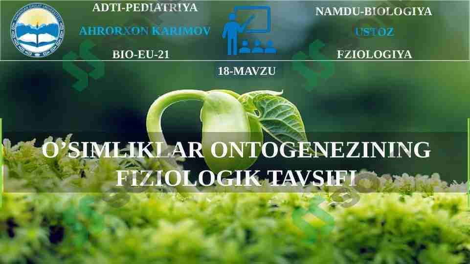 O’SIMLIKLAR ONTOGENEZINING FIZIOLOGIK TAVSIFI