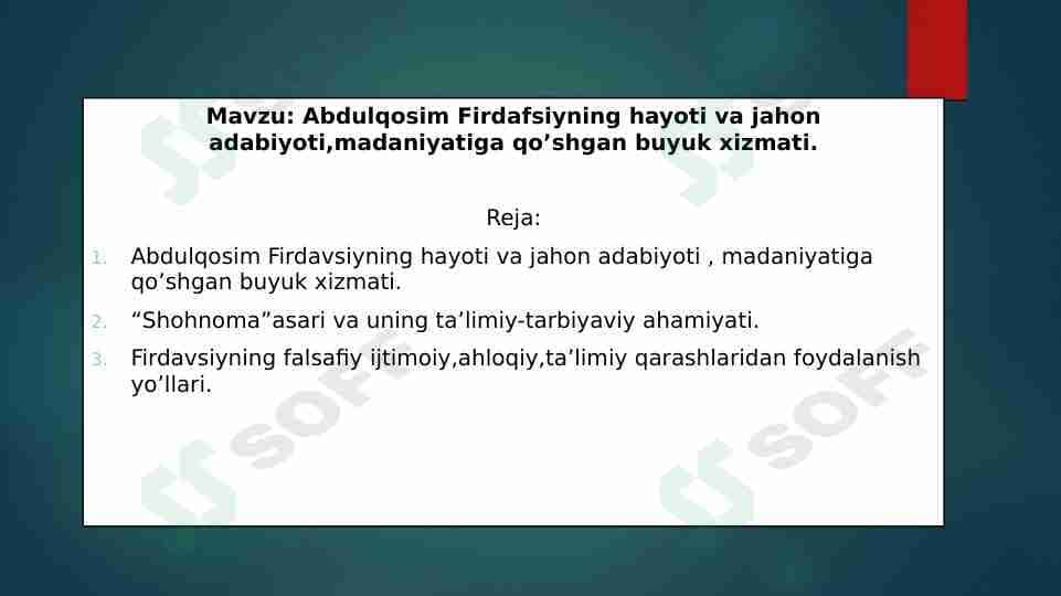 Abdulqosim Firdafsiyning hayoti va jahon adabiyoti,madaniyatiga qo’shgan buyuk xizmati