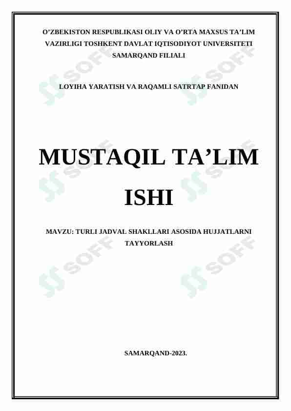 TURLI JADVAL SHAKLLARI ASOSIDA HUJJATLARNI TAYYORLASH