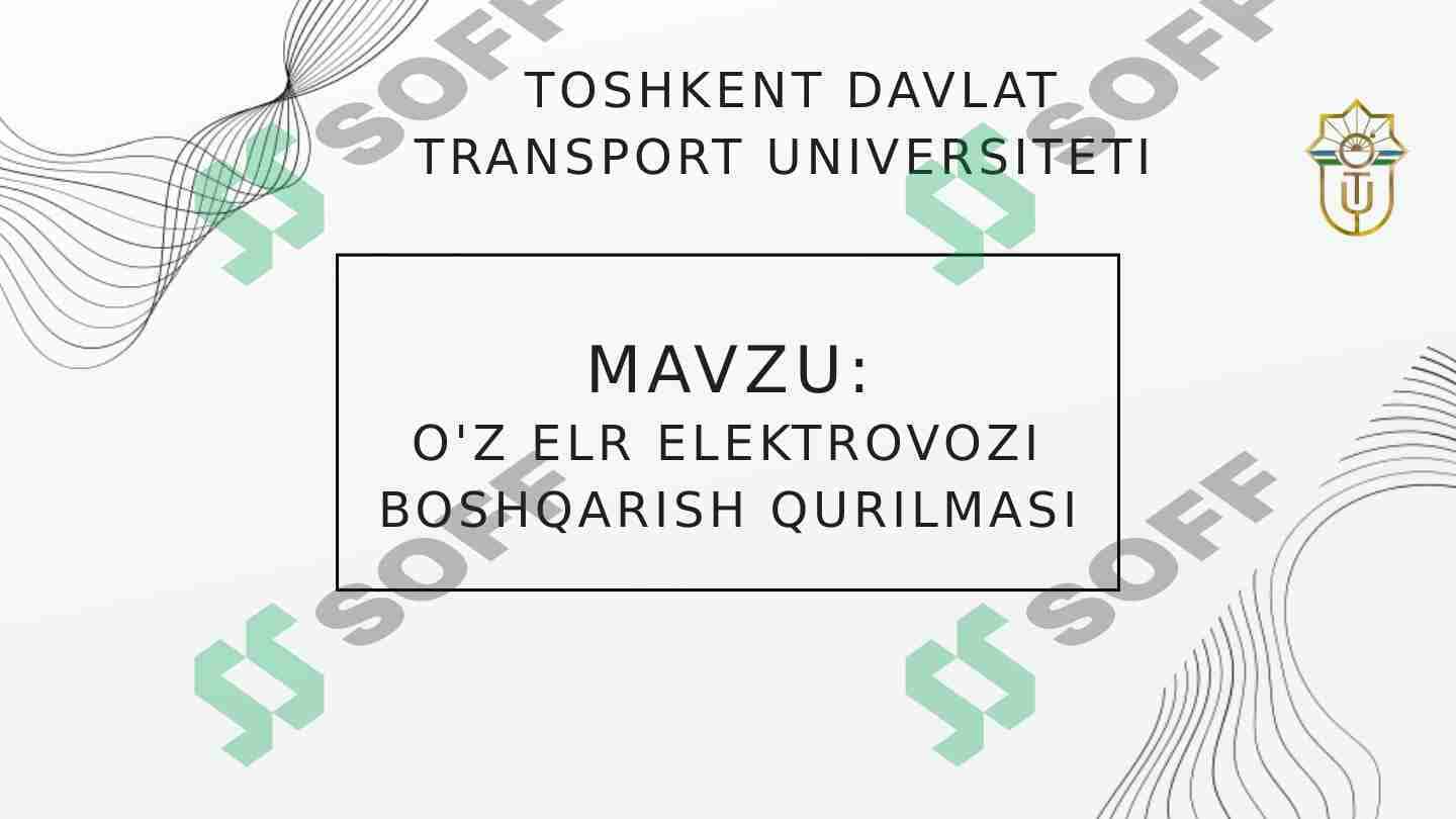 O'Z ELR ELEKTROVOZI BOSHQARISH QURILMASI
