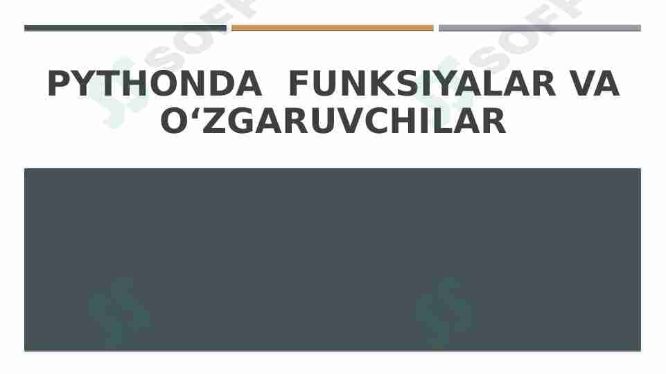 Pythonda funksiyalar va o‘zgaruvchilar