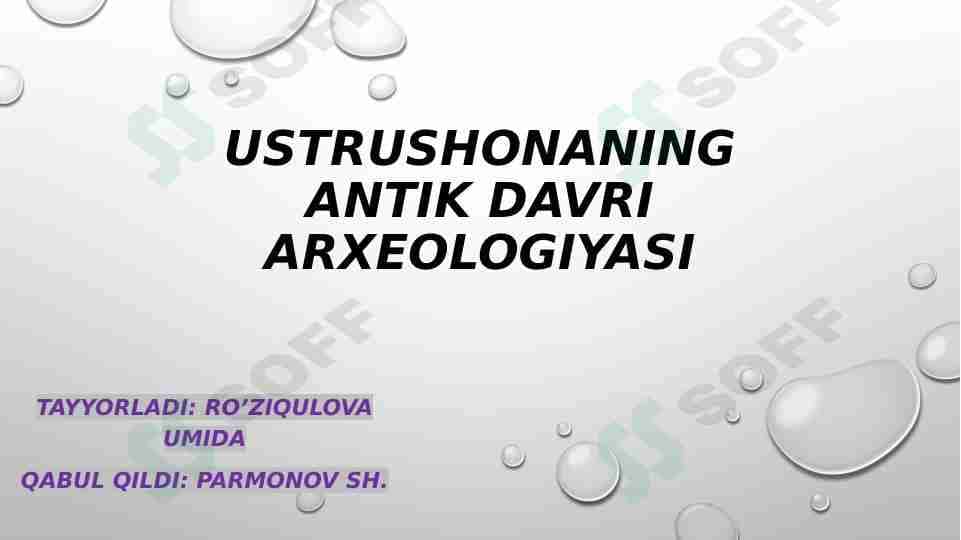 Ustrushonaning antik davri arxeologiyasi