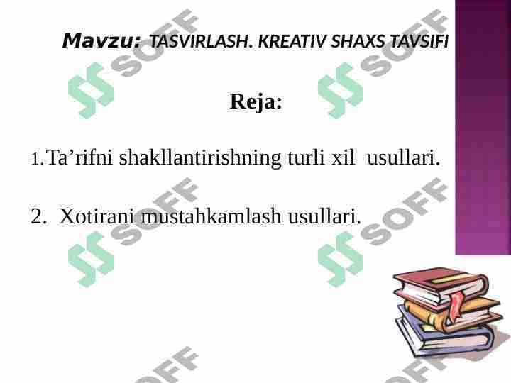 TASVIRLASH. KREATIV SHAXS TAVSIFI