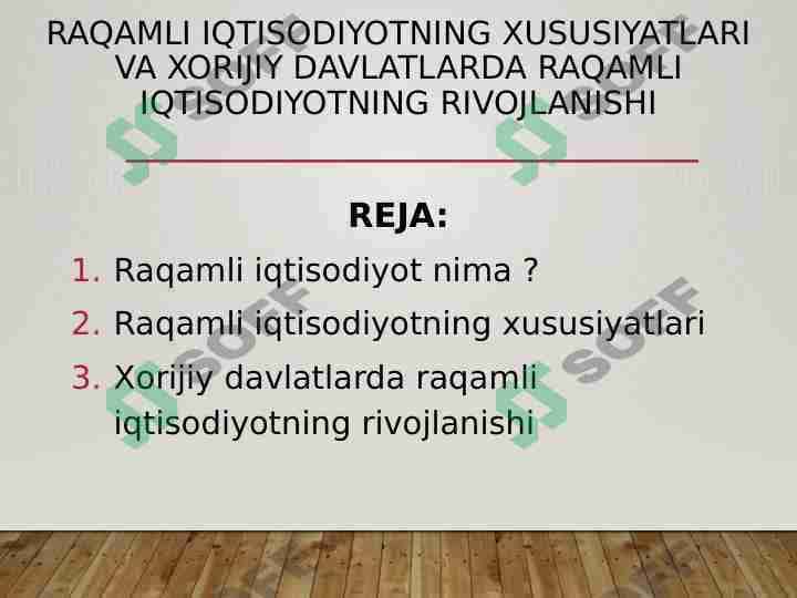Raqamli iqtisodiyotning xususiyatlari va xorijiy davlatlarda raqamli iqtisodiyotning rivojlanishi