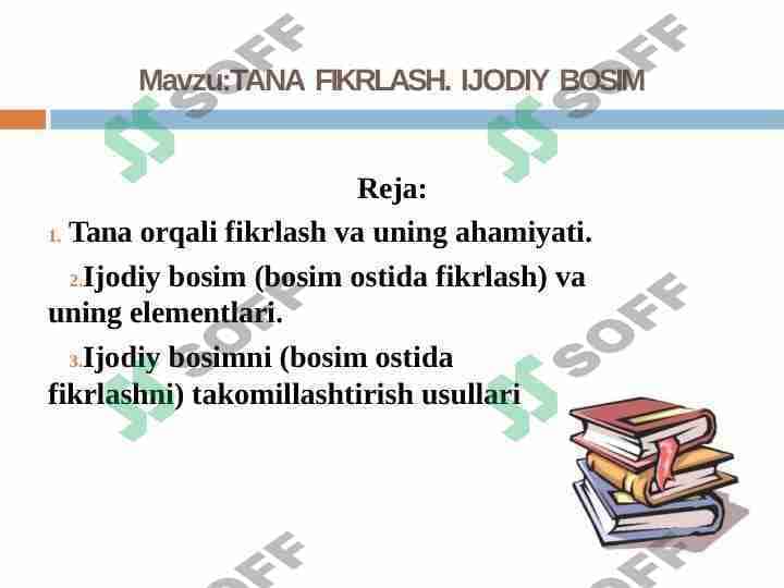 TANA FIKRLASH. IJODIY BOSIM