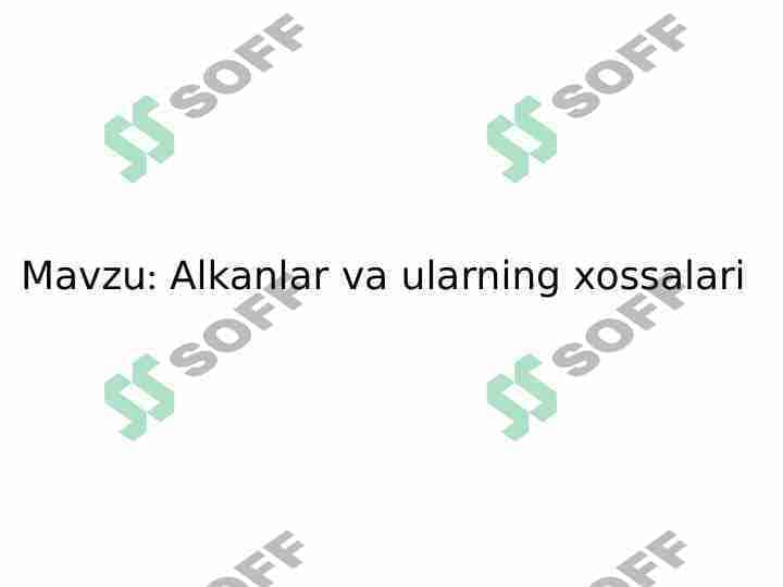 Alkanlar va ularning xossalari