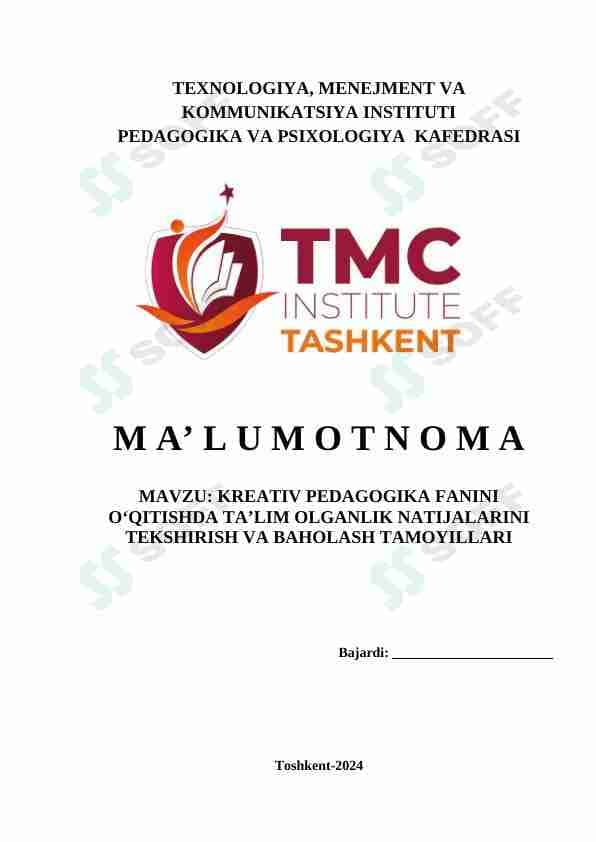 KREATIV PEDAGOGIKA FANINI O‘QITISHDA TA’LIM OLGANLIK NATIJALARINI TEKSHIRISH VA BAHOLASH TAMOYILLARI