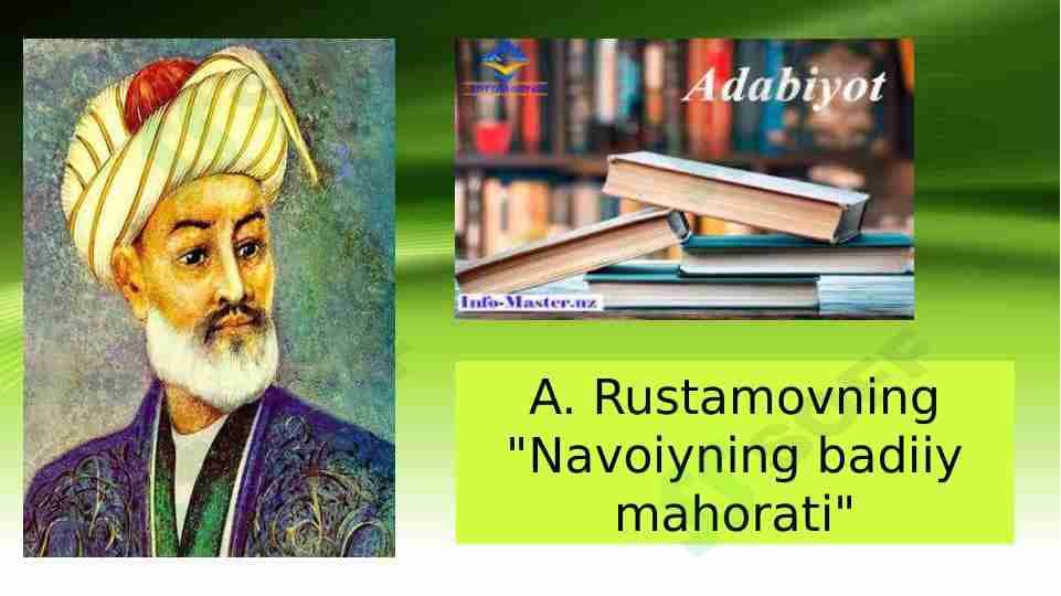 A. Rustamovning "Navoiyning badiiy mahorati"