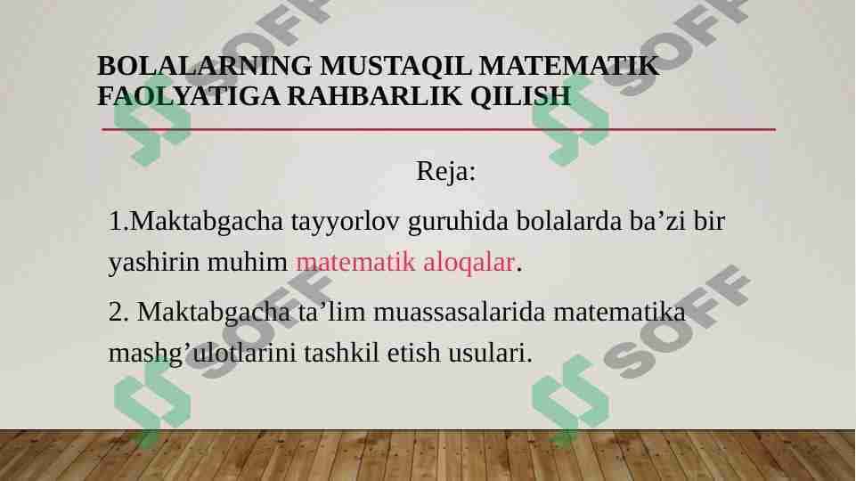 bolalarning mustaqil matematik faolyatiga rahbarlik qilish