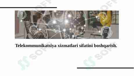 Telekommunikatsiya xizmatlari sifatini boshqarish